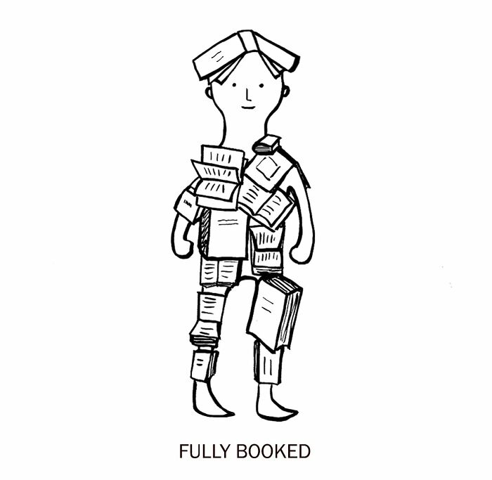 A person buried in books, a clever doodle that captures the chaos of being fully booked.